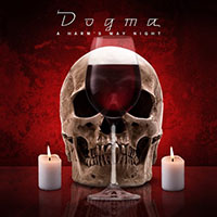 Dogma (CHL) - A Harm's Way Night