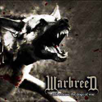Warbreed - ...And Release The Dogs of War (Single)