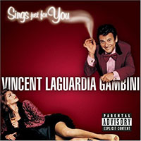 Joe Pesci - Vincent LaGuardia Gambini Sings Just for You