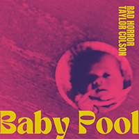 Rad Horror - Baby Pool
