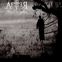 Aether (ARG) - The Gods Have Forgotten Us (EP)