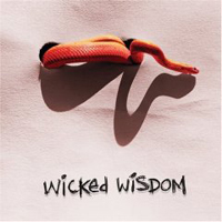 Wicked Wisdom - Wicked Wisdom