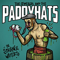O'Reillys and the Paddyhats - In Strange Waters