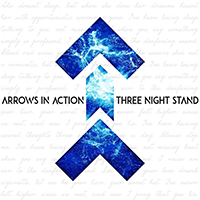 Arrows in Action - Three Night Stand