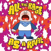 As a Rival - All the Rage