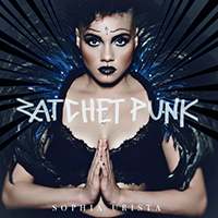 Sophia Urista - Ratchet Punk