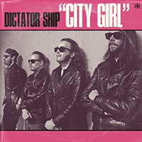 Dictator Ship - City Girl