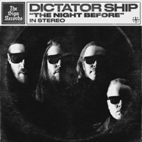 Dictator Ship - The Night Before