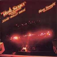 Bob Seger - Nine Tonight