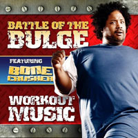 Bone Crusher - Battle Of The Bulge (Workout Music) [EP]