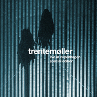 Trentemoeller - Live In Copenhagen (Special Edition)