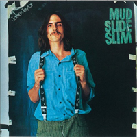 James Taylor (USA) - Mud Slide Slim & The Blue Horizon