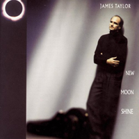 James Taylor (USA) - New Moon Shine