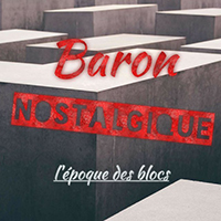 Baron (CAN) - Nostalgique
