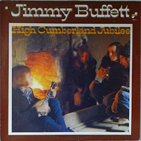 Jimmy Buffett - High Cumberland Jubilee