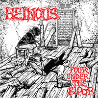 Heinous (USA) - Four Under The Floor (EP)