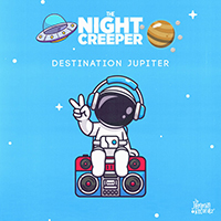 Night Creeper - Destination Jupiter