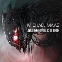 Michael Maas - Alien Machine