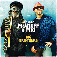 Winston McAnuff - Big Brothers (with Fixi)
