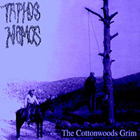 Taphos Nomos - The Cottonwoods Grim (Demo)