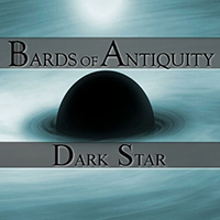 Bards Of Antiquity - Dark Star