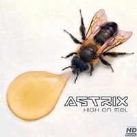 Astrix - High On Mel (EP)