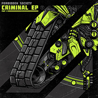 Forbidden Society - Criminal EP Pt. 2