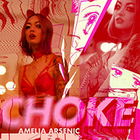 Amelia Arsenic - Choke