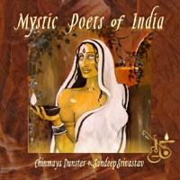 Chinmaya Dunster - Mystic Poets Of India