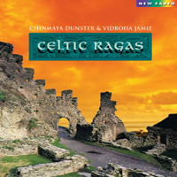 Chinmaya Dunster - Celtic Ragas