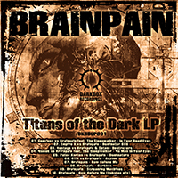 Brainpain - Titans Of The Dark