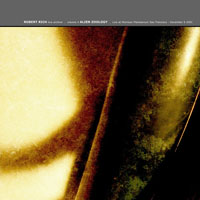 Robert Rich - Live Archive Volume 4 (Alien Zoology Live At Morrison Planetarium, San Francisco, December 9 2001) (CD 1)