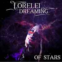 Lorelei Dreaming - Of Stars