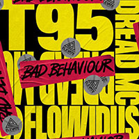 Flowidus - Bad Behaviour