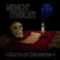 Midnight Syndicate - Gates Of Delirium