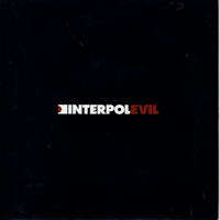 Interpol - Evil (Maxi Single)