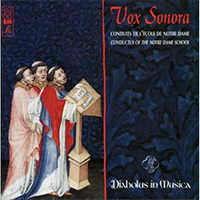 Diabolus In Musica - Vox Sonora - Conduits de l'ecole de Notre Dame (XII et XIII eme siecles)