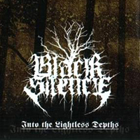 Black Silence - Into the Lightless Depths