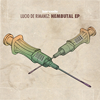 Lucio De Rimanez - Nembutal EP