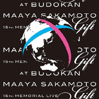 Maaya Sakamoto - Maaya Sakamoto 15'th Memorial Live ''Gift'' at Nippon Budokan (CD 2: Encore)