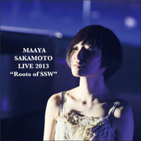 Maaya Sakamoto - Live Tour 2013 Roots Of Ssw