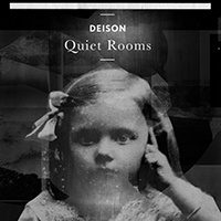 Deison - Quiet Rooms