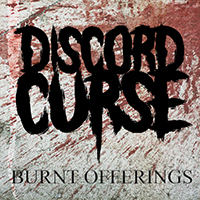 Discord Curse - Burnt Offerings (EP)