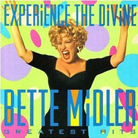 Bette Midler - Experience The Divine