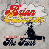 Brian Culbertson - Bring Back The Funk