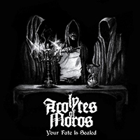 Acolytes Of Moros - Your Fate Is Sealed (demo)