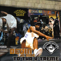 Devin The Dude - To Tha X-Treme (screwed & chopped) [CD 2]