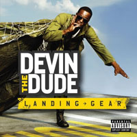 Devin The Dude - Landing Gear