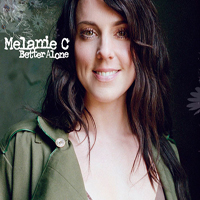 Melanie C - Better Alone (CD 1) (Single)