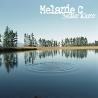 Melanie C - Better Alone (German EP)